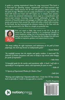 Teach Yoga Touch Hearts : A Guide To Creating Inspirational Practice