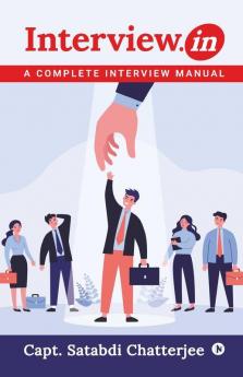 Interview.In: A Complete Interview Manual