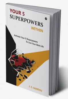 Your 5 Superpowers Within