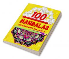 100 Mandalas coloring book for adults : Amazing Coloring Book for adults with Mandala Designs for relaxation