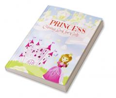 Princess : Coloring Book for Girls