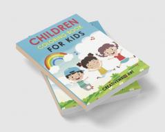 Children Coloring Book For Kids : An Awesome Coloring Book For Children