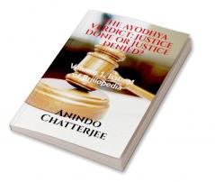 THE AYODHYA VERDICT: JUSTICE DONE OR JUSTICE DENIED? : Volume 1 Issue 4 of Brillopedia