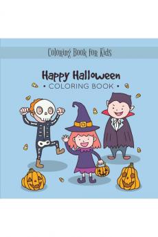 Happy Halloween Coloring Book : My Spooky Halloween Coloring Book for Kids Age 3 and up - Collection of Fun Original & Unique Halloween Coloring
