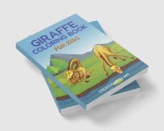 Giraffe Coloring Book For Kids : Giraffe Book