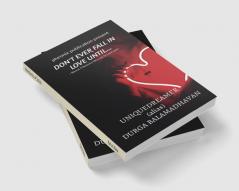 DON'T EVER FALL IN LOVE UNTIL...: ~ Reveal 5 Reasons Why not to Love until...