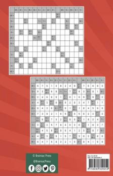 Kakuro 15X11 Vol I : 160 15X11 Puzzles To Solve Great For Kids Teens Adults And Seniors Logic Brain Games Stress Relief And Relaxation 8.5” X 11”