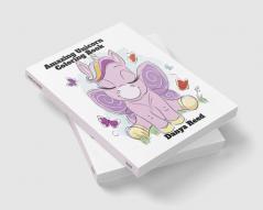 Amazing Unicorn Coloring Book