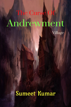 The Curse Of Andrewment Village : The Change Of Dead Soul