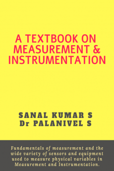 A TEXTBOOK ON MEASUREMENT AND INSTRUMENTATION