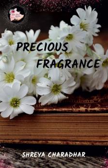 Precious Fragrance