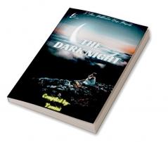 The Dark Night : The Dark Night