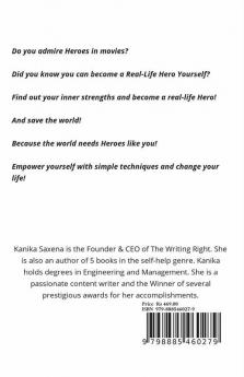 You Are The Hero Of Your Life: Change The Quality Of Your Life