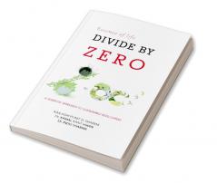 ESSENCE OF LIFE- DIVIDE BY ZERO