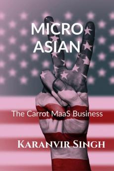 Micro Asian : The CARROT MaaS Business