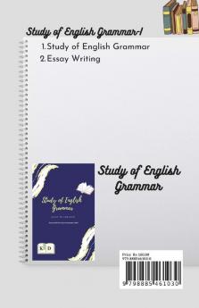 Study of English Grammar-I : Essay Writing