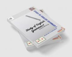 Study of English Grammar-I : Essay Writing