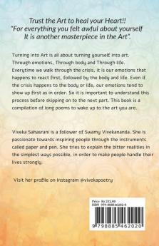 Turning Into Art