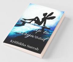 Trip To Fairywood : Mystery Of The Glittering Wing