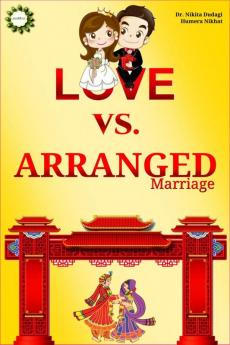 LOVE VS. ARANGED MARRIAGE