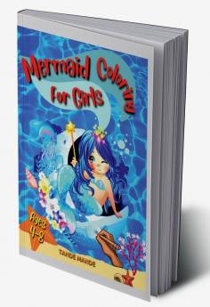 Mermaid Coloring for Girls : Magnificent Mermaids Coloring BookCreative Haven Coloring Books/Ages 4-8