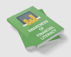 AWARENESS OF FINANCIAL LITERACY