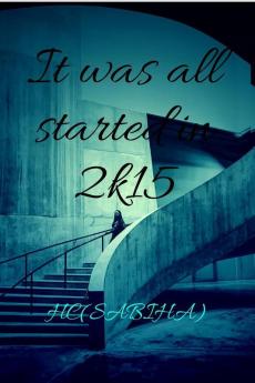 It Was All Started In 2K15 : Words Joined That Paid Bill Of My Pain