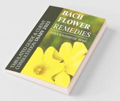Bach Flower Remedies: Tabulated Guide & Client Consultation Diary 2022: Tabulated Guide And Client Consultation Diary 2022