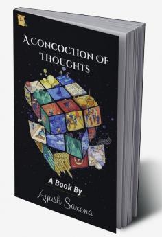 A concoction of thoughts