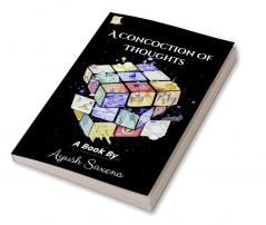 A concoction of thoughts