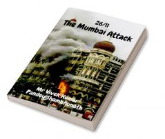 The Mumbai Attack : 26/11