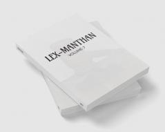 LEX-MANTHAN [VOLUME-7]