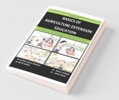 Basics Of Agriculture Extension Education: Basics Of Agriculture Extension Education