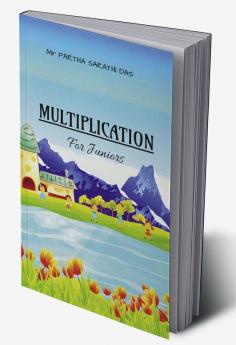 MULTIPLICATION : FOR JUNIORS