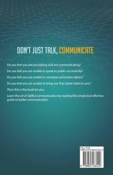 DON'T JUST TALK COMMUNICATE