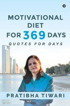 Motivational Diet For 369 Days : Quotes For Days