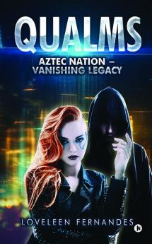 Qualms : Aztec Nation - Vanishing Legacy