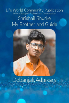 Shrishail Bhurke My Brother and Guide