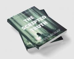The Scripted truth : Earesha's Fate 2.0