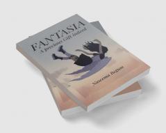 fantasia ( experience in real life)
