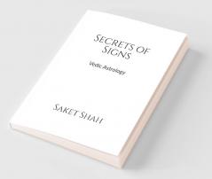 Secrets of Signs : Vedic Astrology