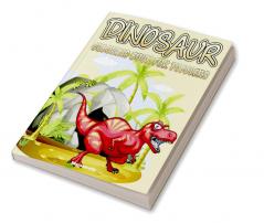 Dinosaur coloring book for toddlers : These prehistoric animals and their fascinating world: the world of dinosaurs. Gift suitable for girls and boys.