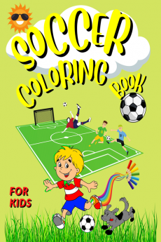 Soccer Coloring Book : For Kids