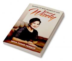 Choose Wisely : Raising Up Wise Women of God