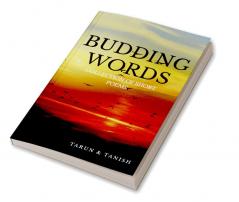 BUDDING WORDS : COLLECTION OF SHORT POEMS