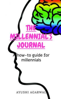 THE MILLENIAL’S JOURNAL