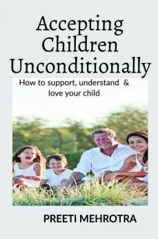 Accepting Children Unconditionally