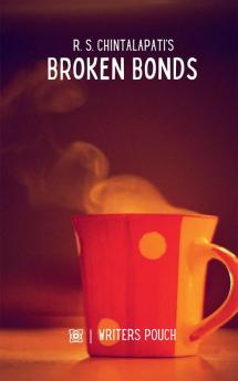 Broken Bonds