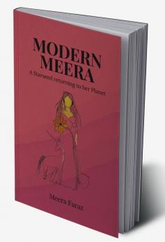 Modern Meera : A Starseed returning to her planet