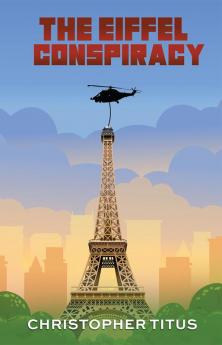 THE EIFFEL CONSPIRACY